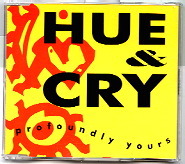 Hue & Cry - Profoundly Yours 